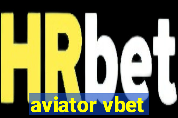 aviator vbet