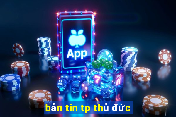 bản tin tp thủ đức