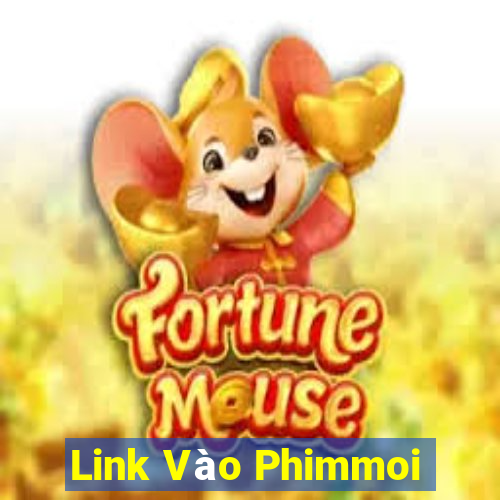 Link Vào Phimmoi