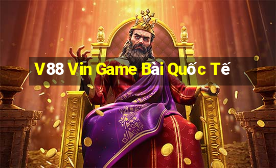 V88 Vin Game Bài Quốc Tế