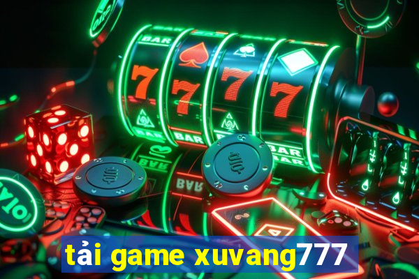 tải game xuvang777