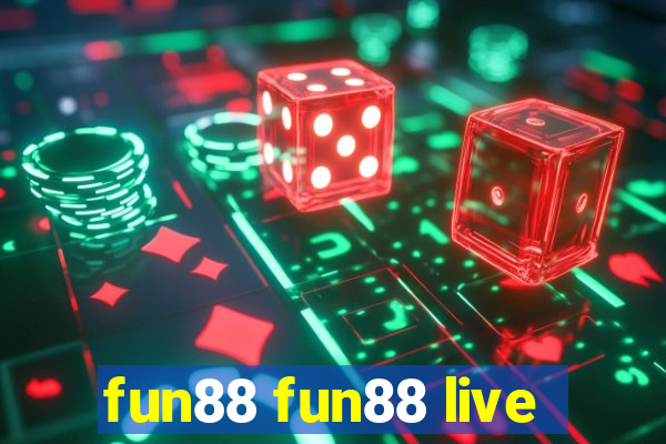 fun88 fun88 live