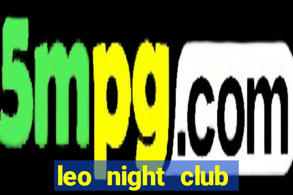 leo night club đà nẵng