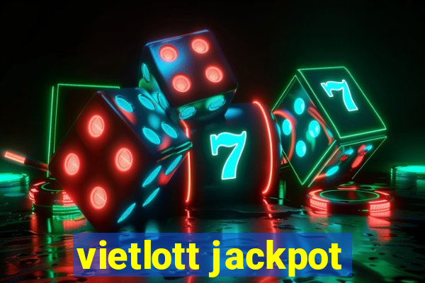 vietlott jackpot