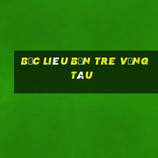 bạc liêu bến tre vũng tàu