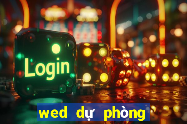 wed dự phòng của boss Net