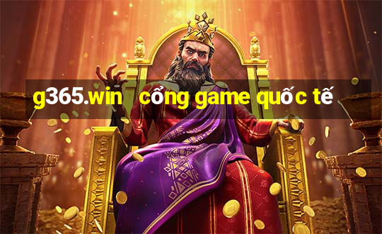 g365.win   cổng game quốc tế