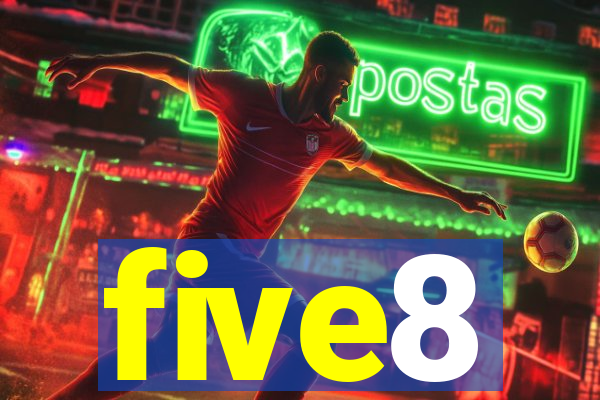 five8