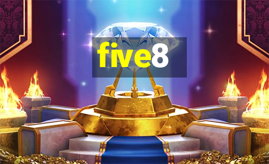 five8