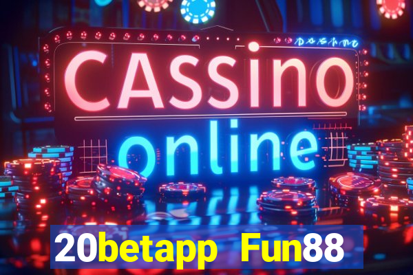 20betapp Fun88 Ngôi sao xổ số