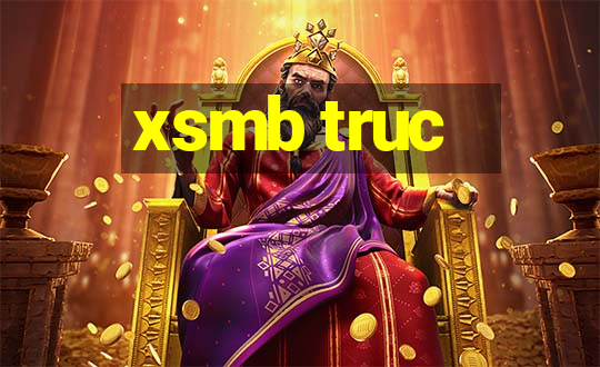 xsmb truc