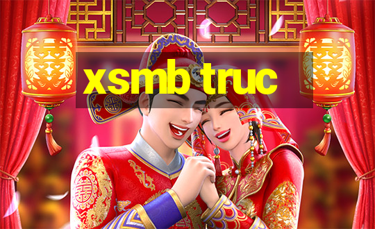 xsmb truc