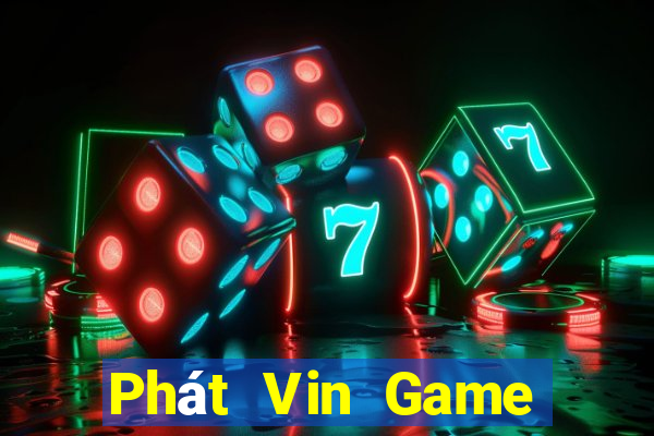 Phát Vin Game Bài 3D