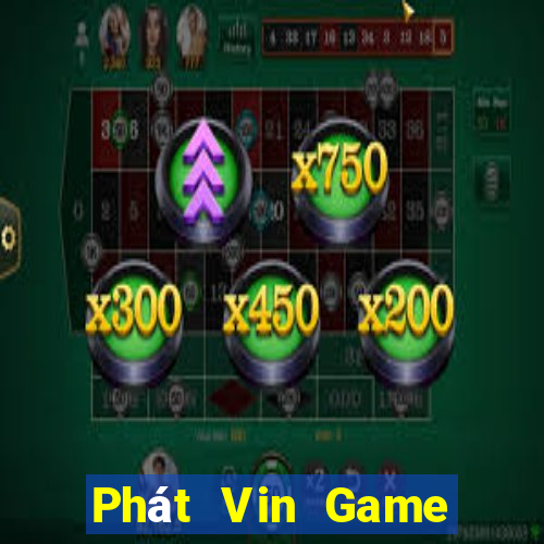 Phát Vin Game Bài 3D