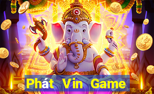 Phát Vin Game Bài 3D