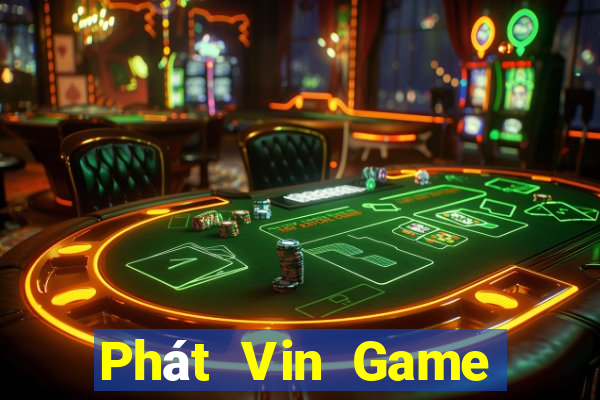 Phát Vin Game Bài 3D