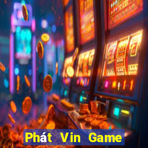 Phát Vin Game Bài 3D