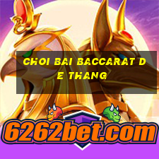 choi bai baccarat de thang