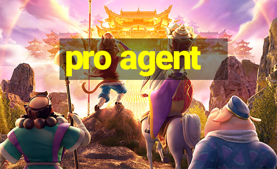 pro agent