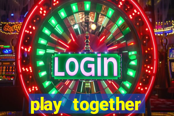 play together download pc