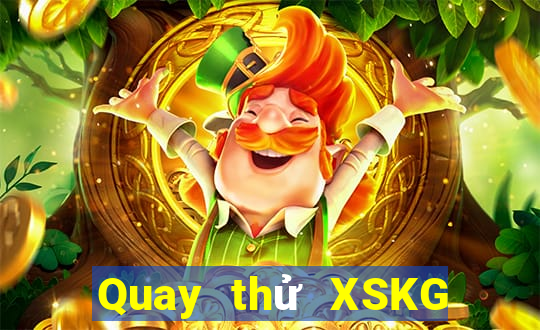 Quay thử XSKG ngày 24