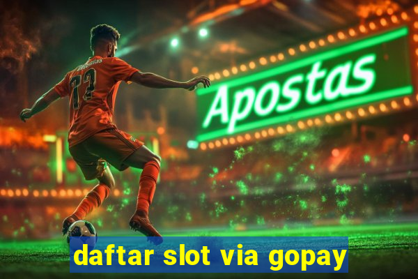 daftar slot via gopay