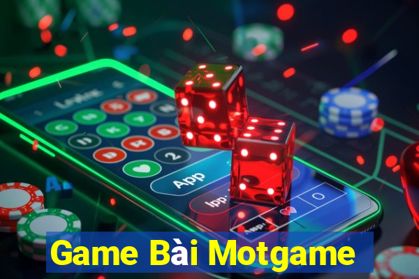 Game Bài Motgame