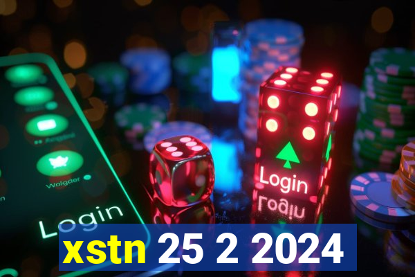 xstn 25 2 2024