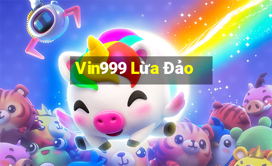 Vin999 Lừa Đảo