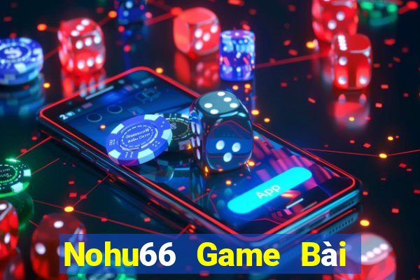 Nohu66 Game Bài Ông Trùm Poker