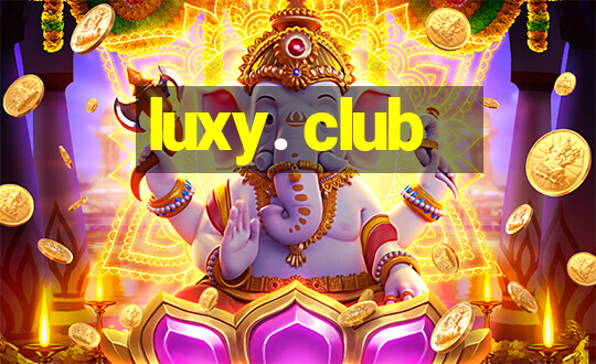 luxy. club