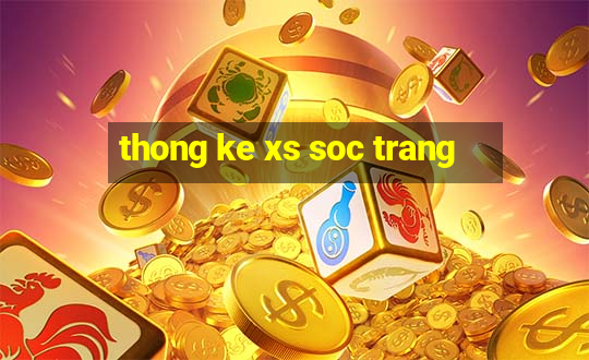 thong ke xs soc trang