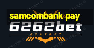 samcombank pay