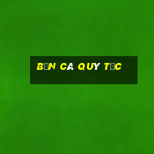 bắn cá quý tộc