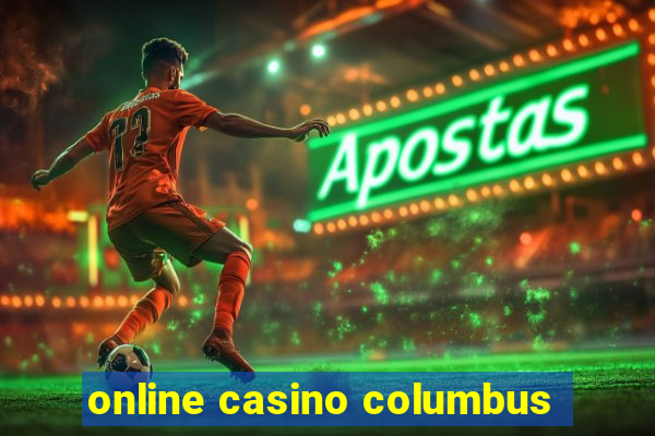 online casino columbus