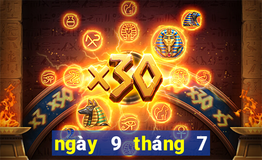 ngày 9 tháng 7 xổ số đà lạt