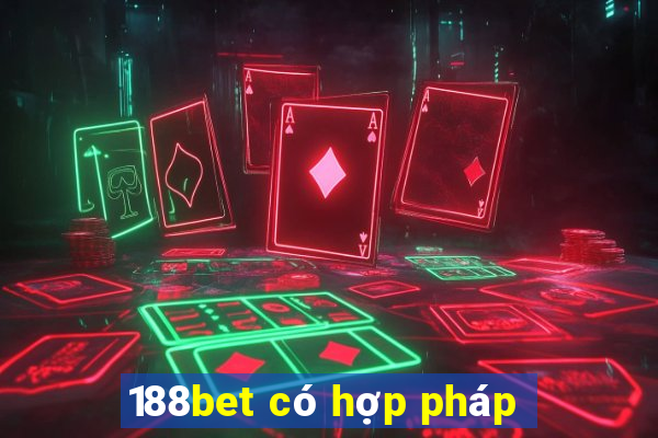 188bet có hợp pháp