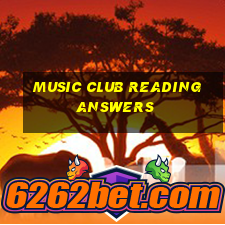 music club reading answers