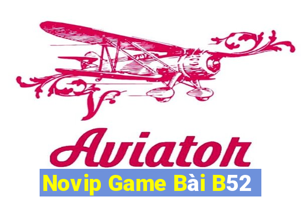 Novip Game Bài B52