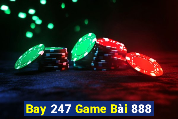 Bay 247 Game Bài 888