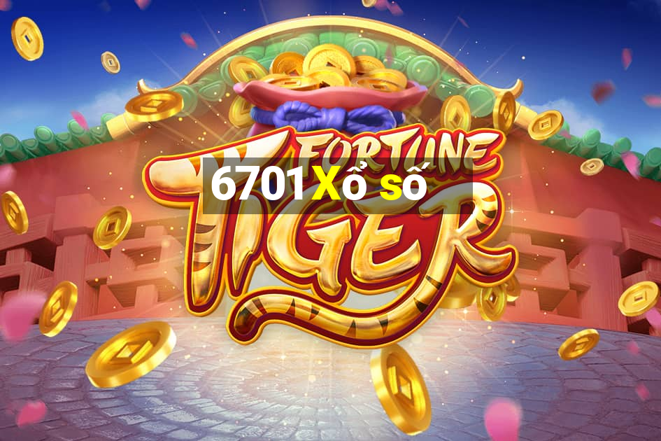 6701 Xổ số