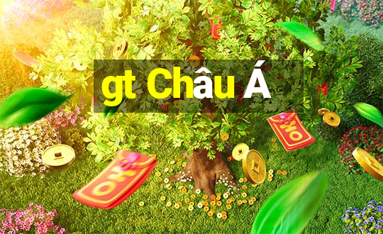 gt Châu Á