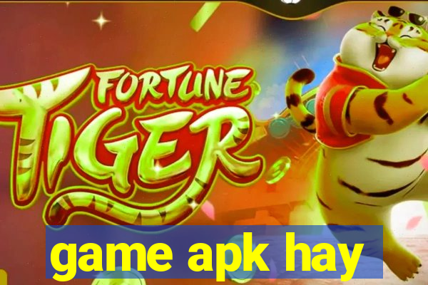 game apk hay