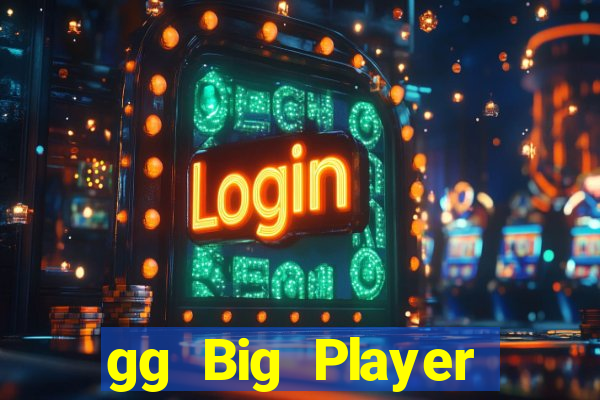 gg Big Player chính hãng