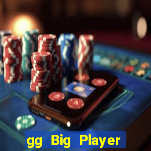 gg Big Player chính hãng