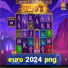 euro 2024 png