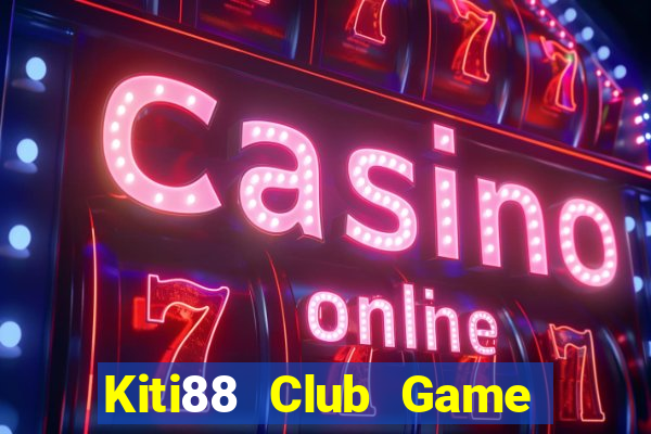 Kiti88 Club Game Bài Rồng Xanh