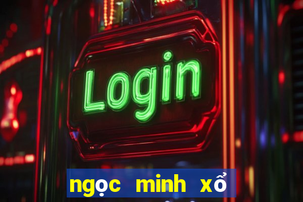 ngọc minh xổ số miền nam