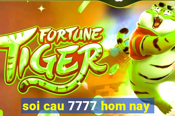 soi cau 7777 hom nay