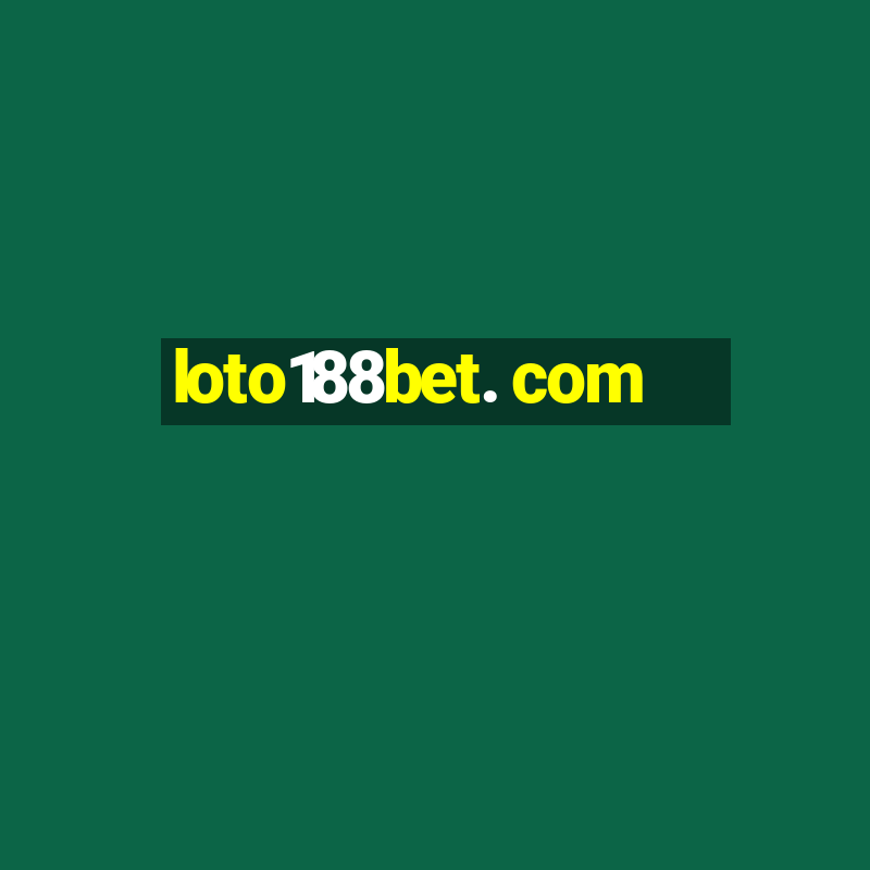 loto188bet. com